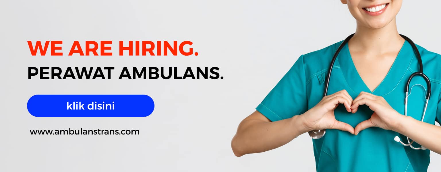 Lowongan Pekerjaan Ambulans Trans - Banner Lowongan Pekerjaan Ambulans Trans - Banner