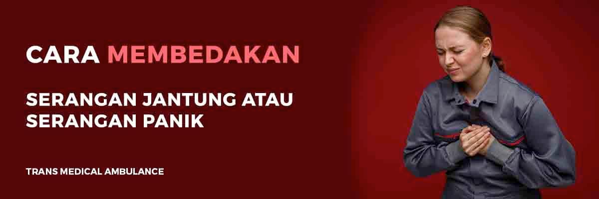 Serangan Jantung atau Serangan Panik
