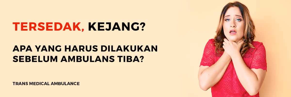 Tersedak, kejang, pingsan; apa yang harus dilakukan sebelum ambulans tiba?